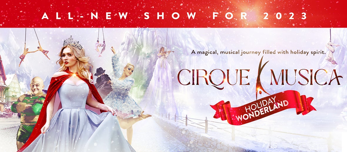 Cirque Musica Holiday Wonderland