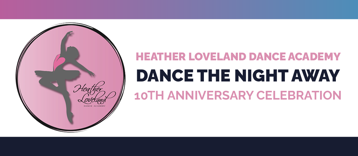 Heather Loveland Dance Academy 10th Annual Spring Concert