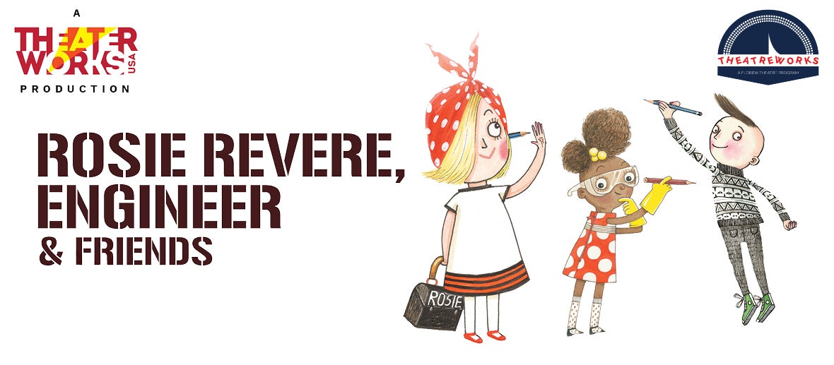 Rosie Revere, Engineer & Friends