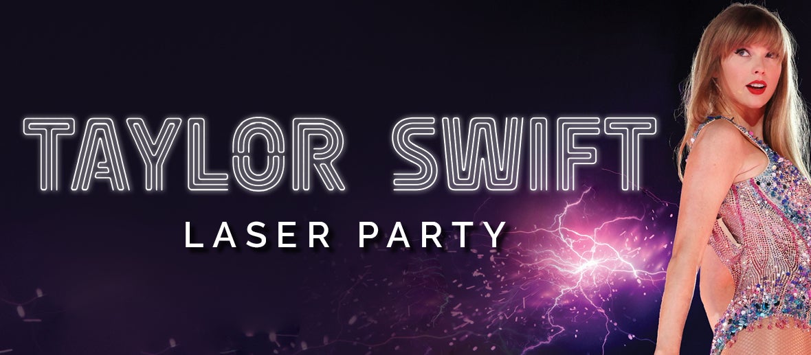 Taylor Swift Laser Party