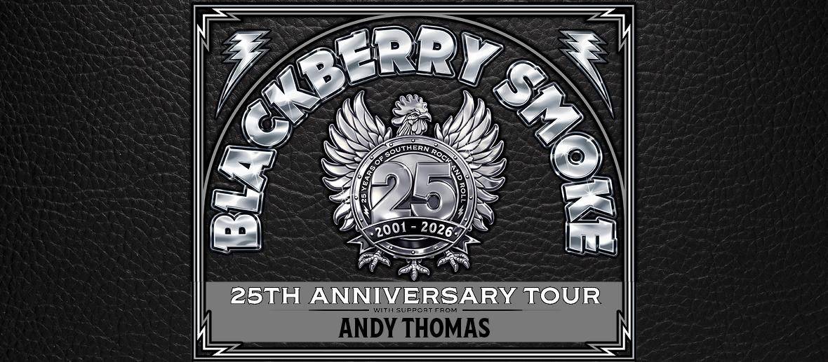 Blackberry Smoke with Special Guest Andy Thomas 