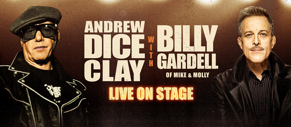 Andrew Dice Clay & Billy Gardell