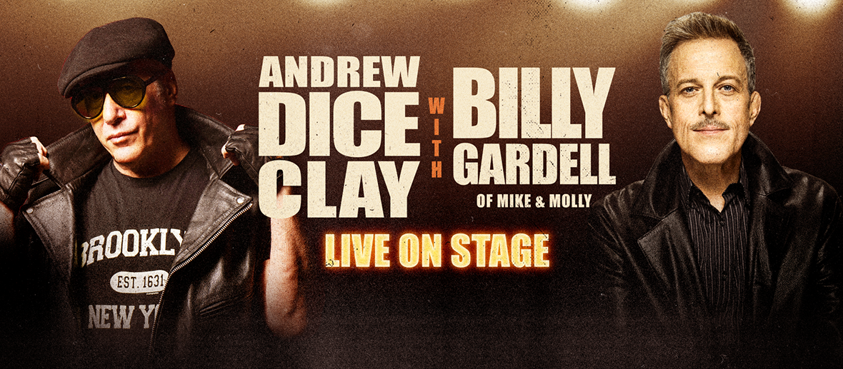 Andrew Dice Clay & Billy Gardell