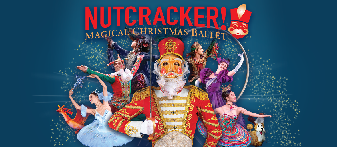 NUTCRACKER! Magical Christmas Ballet 