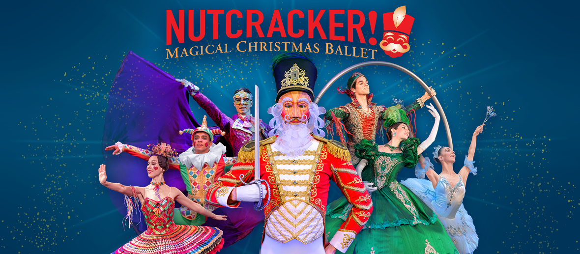 NUTCRACKER! Magical Christmas Ballet