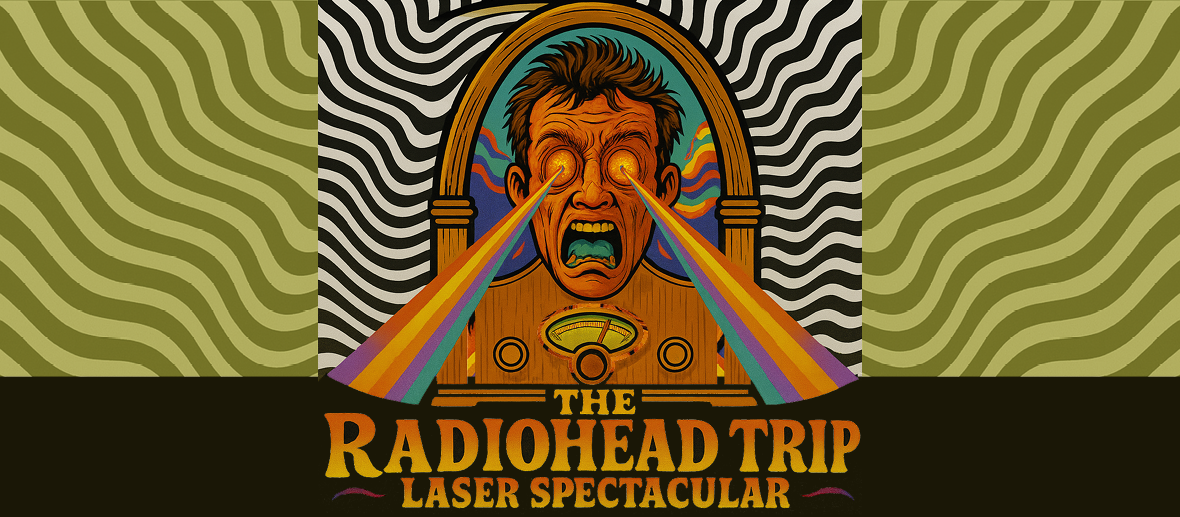 The Radiohead Trip Laser Spectacular