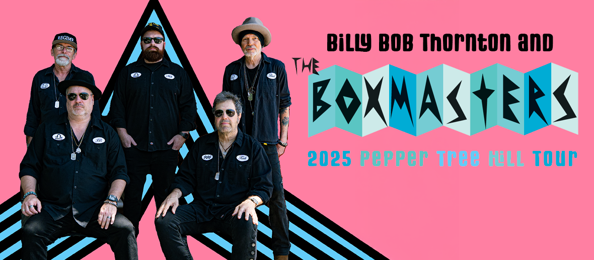 Billy Bob Thornton and The Boxmasters