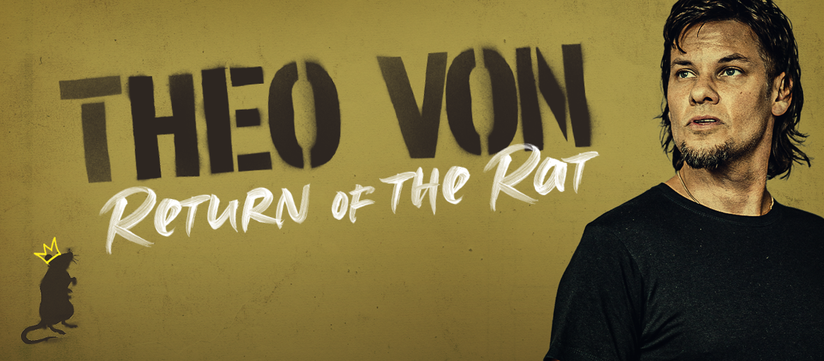 Theo Von: Return of the Rat