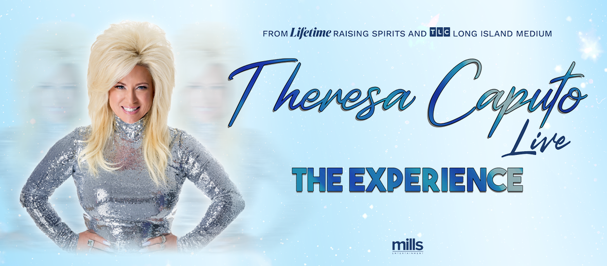 Theresa Caputo Live! The Experience