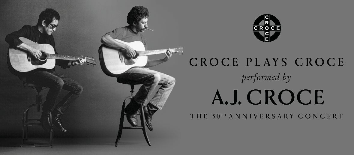 Croce Plays Croce 50th Anniversary Show