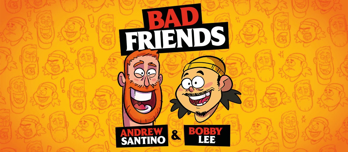 Bad Friends Podcast 