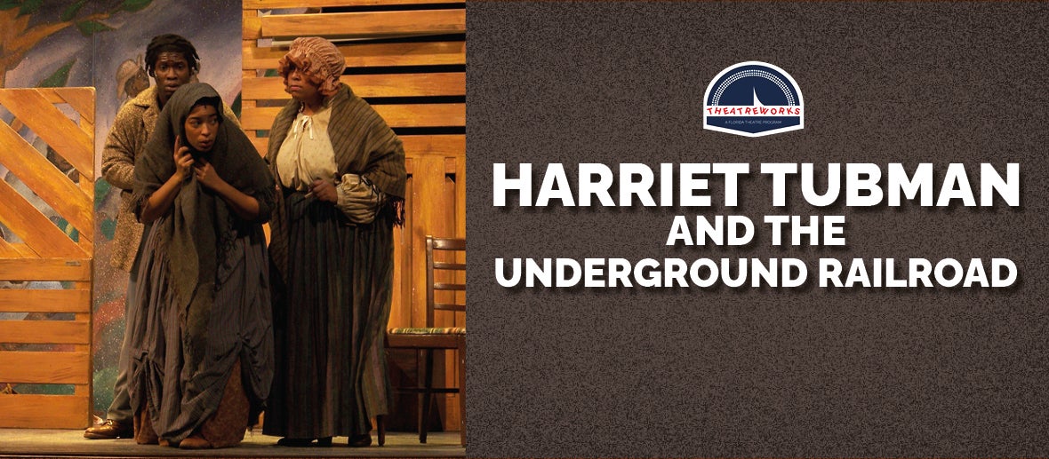 Harriet Tubman and the Underground Railroad