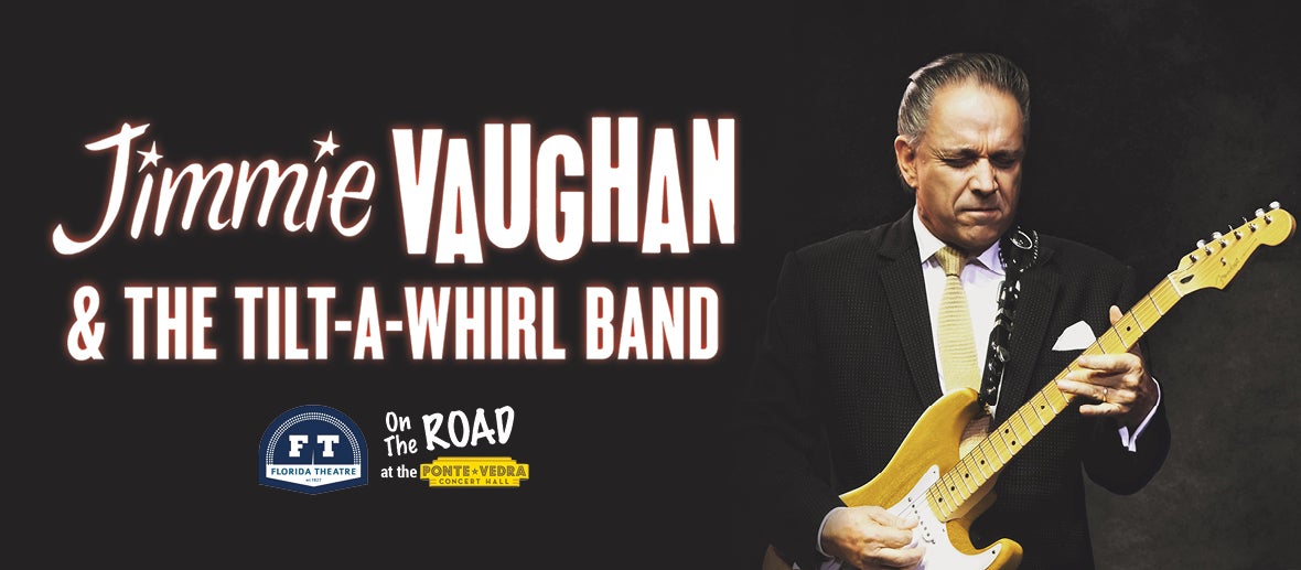 Jimmie Vaughan & The Tilt-A-Whirl Band