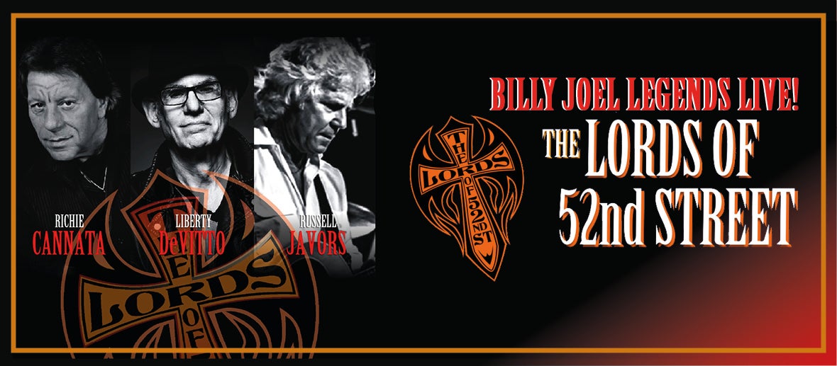 Legends of the Billy Joel Band: The Lords of 52nd Street