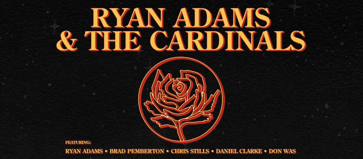 Ryan Adams & The Cardinals