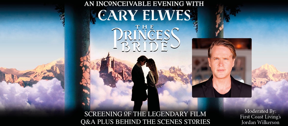 The Princess Bride:  An Inconceivable Evening with Cary Elwes