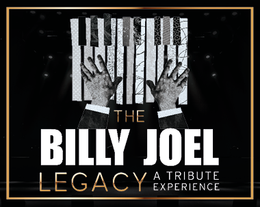 More Info for The Billy Joel Legacy 