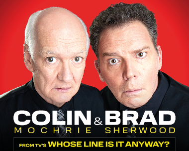 More Info for Colin Mochrie & Brad Sherwood