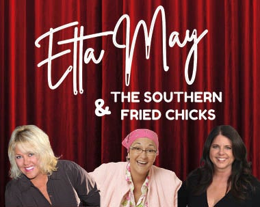 More Info for Etta May and the Southern Fried Chicks