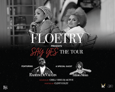 More Info for Floetry Presents Say Yes The Tour