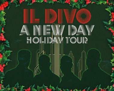 More Info for Il Divo: A New Day Holiday Tour