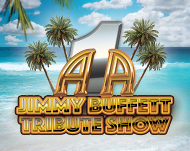 More Info for A1A Jimmy Buffett Tribute Show