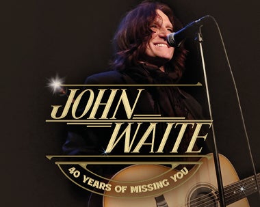 More Info for John Waite 