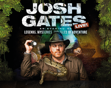 More Info for Josh Gates Live