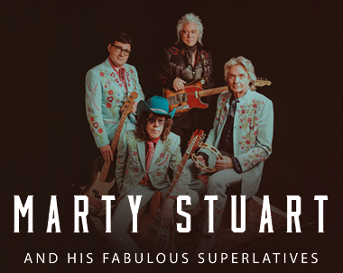 More Info for Marty Stuart and His Fabulous Superlative