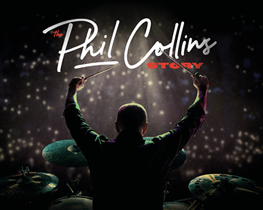 More Info for The Phil Collins Story