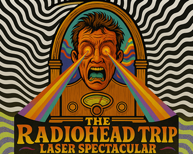 More Info for The Radiohead Trip Laser Spectacular