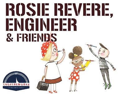 More Info for Rosie Revere, Engineer & Friends