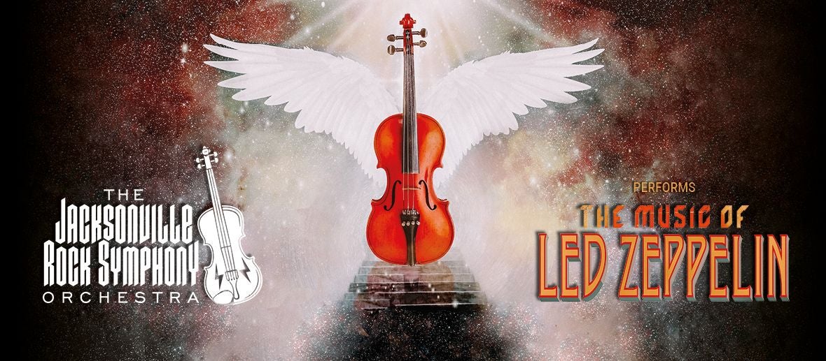 The Music of Led Zeppelin with The Jacksonville Rock Symphony Orchestra